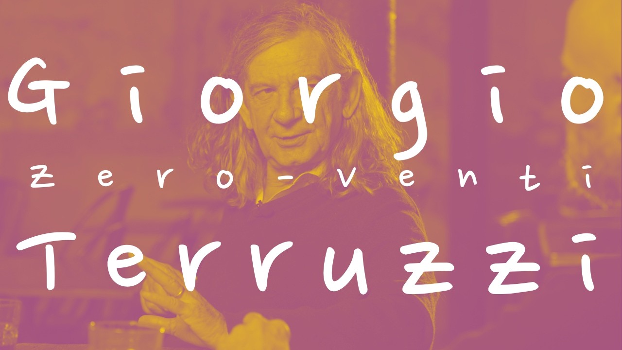 Zero-Venti: Giorgio Terruzzi