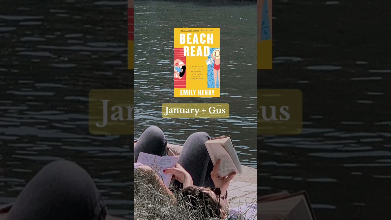 BEACH READ | January + Gus #booktok #emilyhenry #bookish #bookrecommendations #romancebooktuber