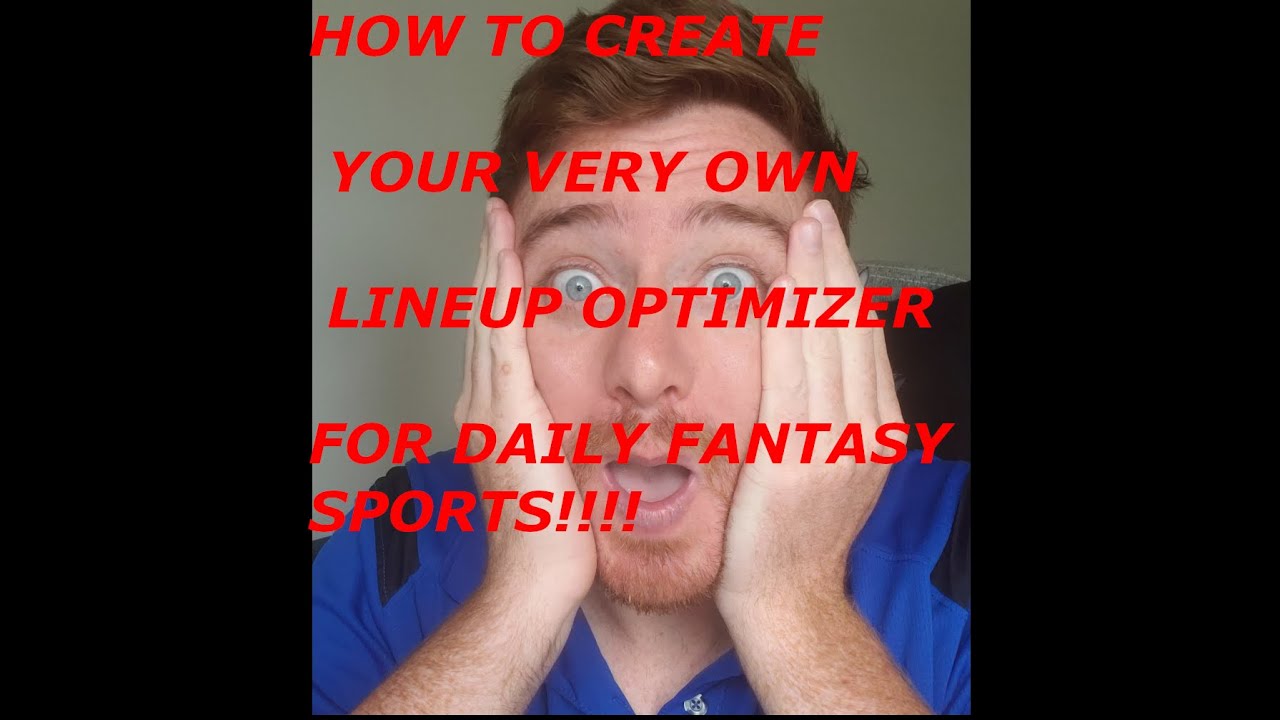 How to Create Your Own Lineup Optimizer! --Python For Daily Fantasy Sports Episode 1