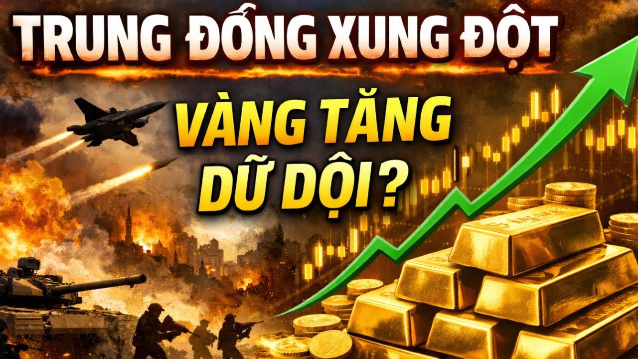 TRUNG ĐÔNG XUNG ĐỘT: GIÁ VÀNG TĂNG DỮ DỘI?