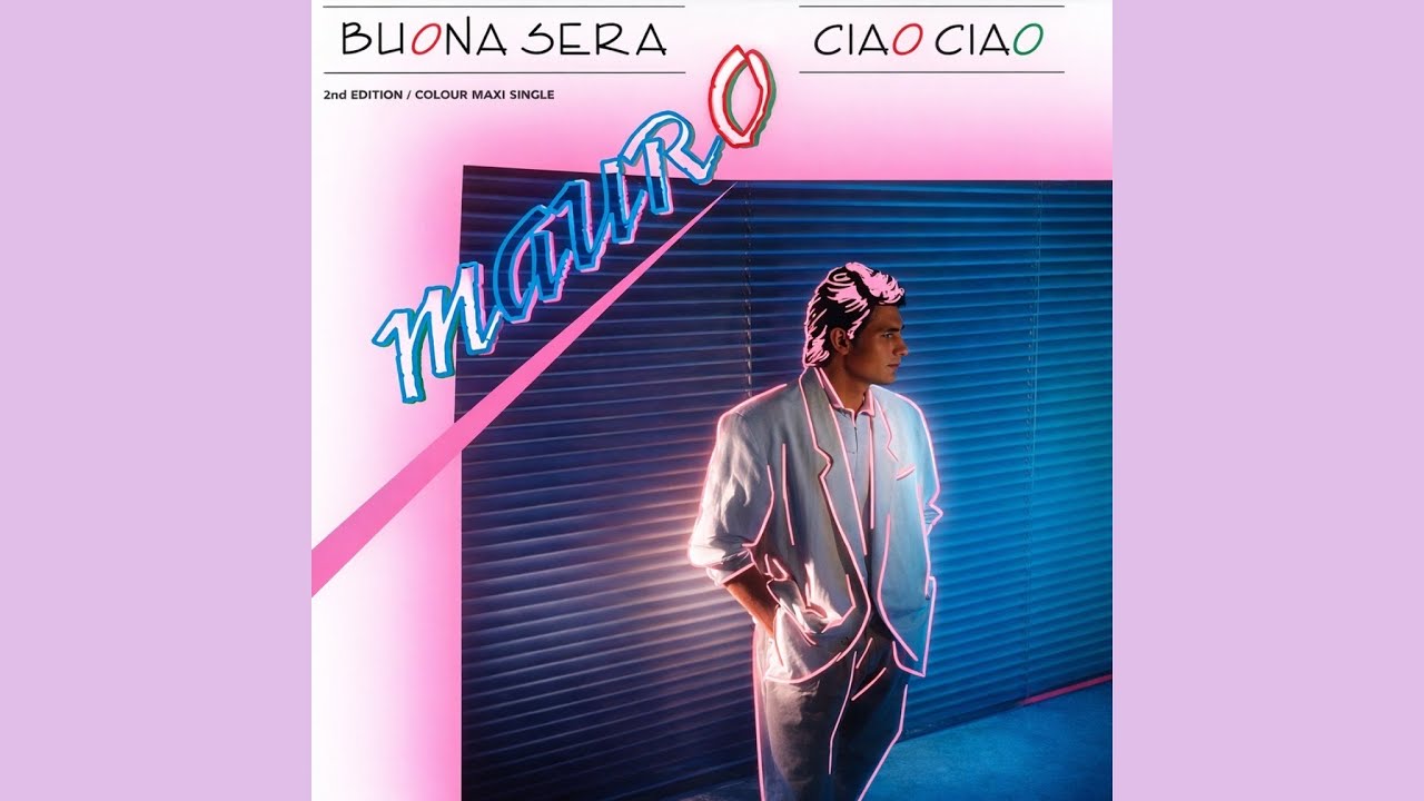 Mauro - Buona Sera Ciao Ciao 