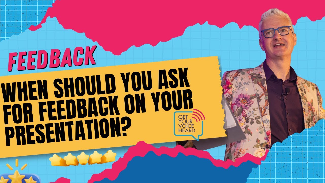 When should you ask for feedback on your presentation?