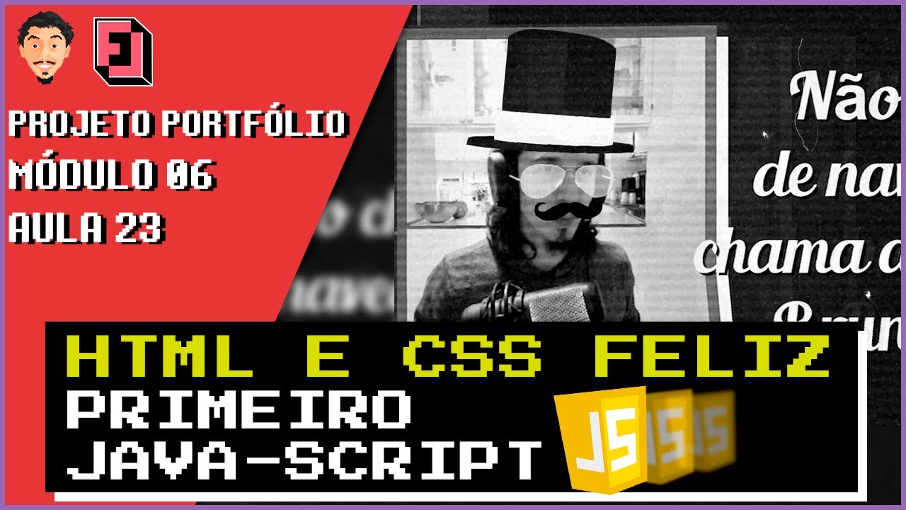 Seu primeiro JavaScript | M&oacute;d06 Aula23