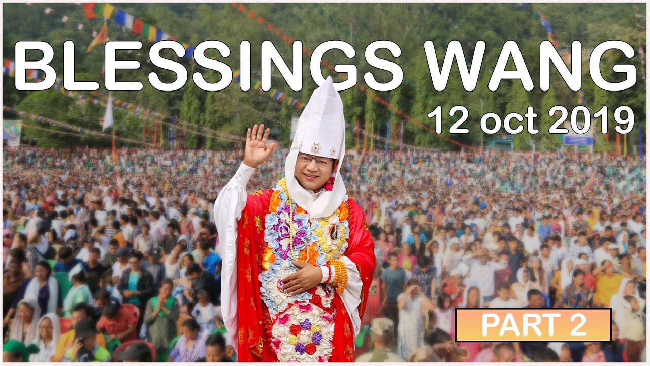 Blessings Wang || 2019 || Jorethang Sikkim || part -2 #mastergodangel
