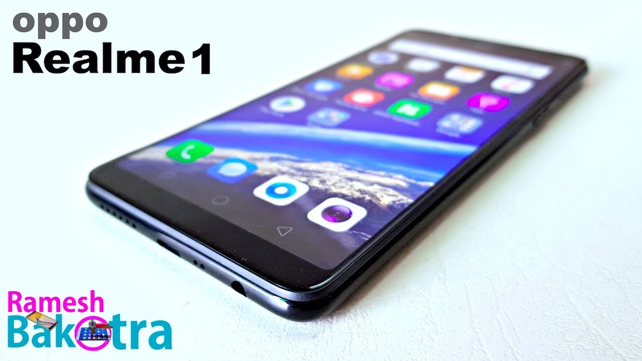 Oppo Realme 1 Unboxing and Full Review