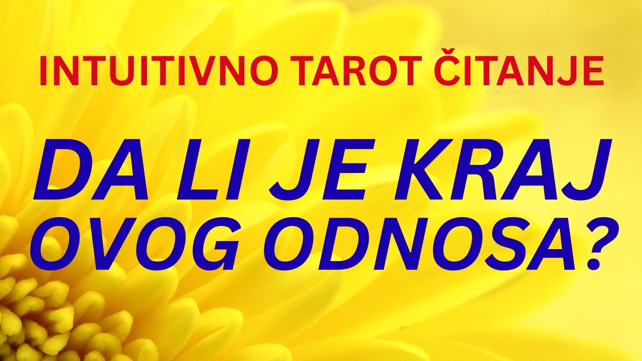 DA LI JE KRAJ OVOG ODNOSA..? 💔 INTUITIVNO TAROT OTVARANJE 2026.