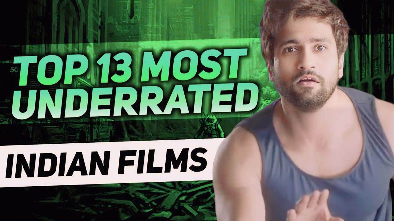 Forget the Blockbusters! 13 Underrated Hindi Films That Will Surprise You