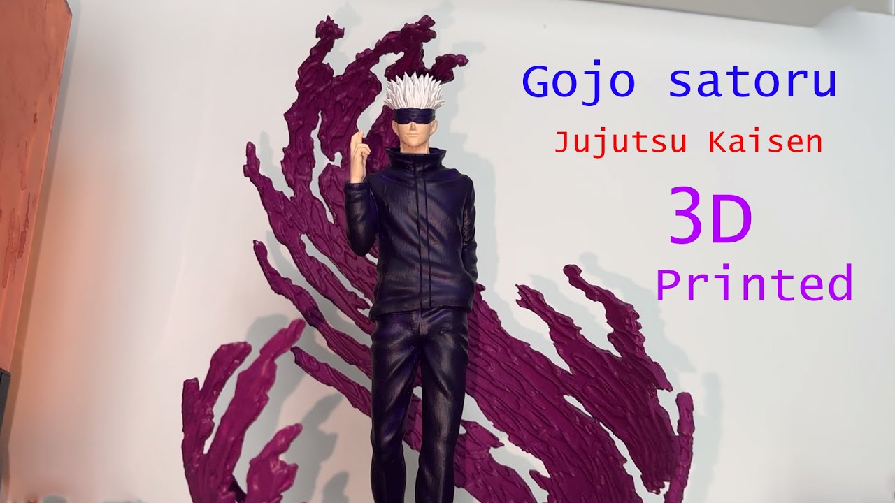 3D printed Gojo Satoru Jujitsu Kaisen