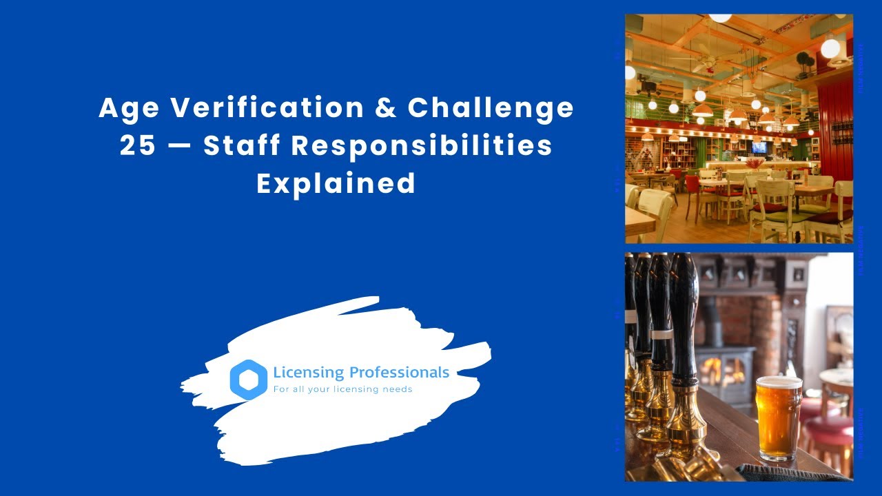 Age Verification & Challenge 25 &mdash; Staff Responsibilities Explained