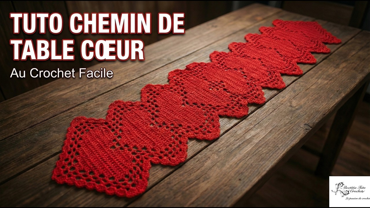 Chemin de table coeur au crochet @AlextitiaTutoCrochet