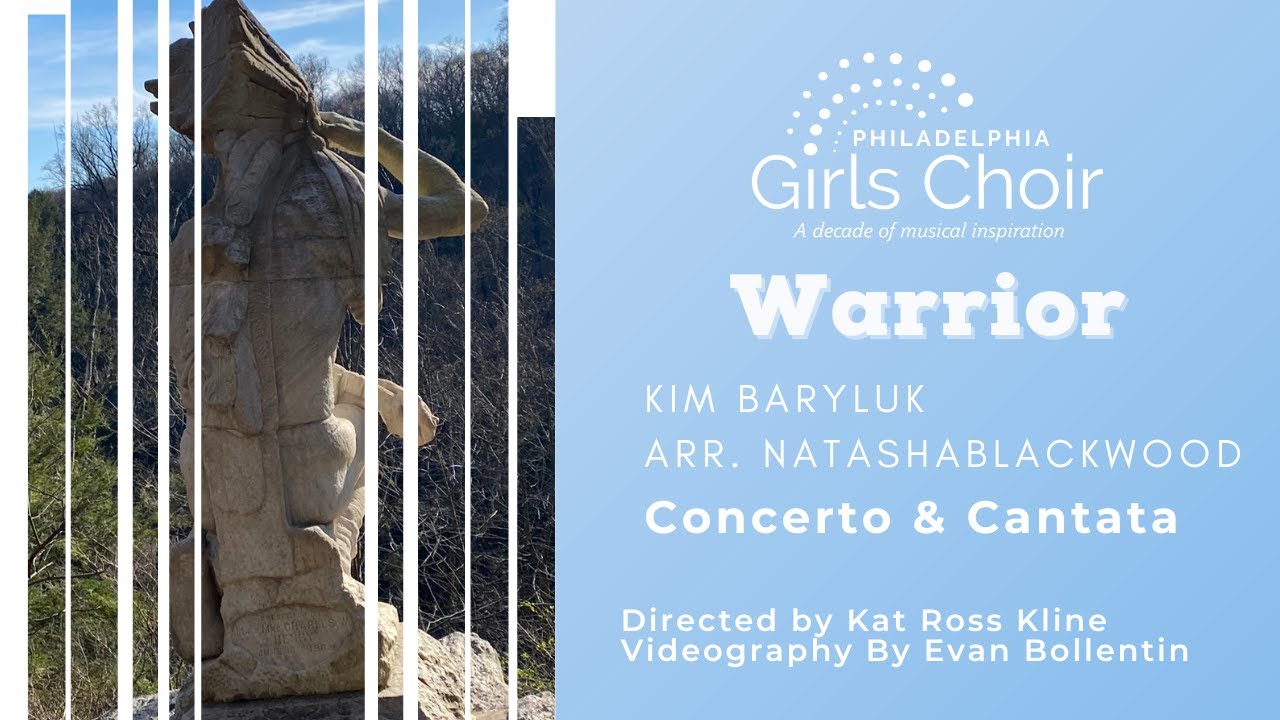 Warrior - Philadelphia Girls Choir