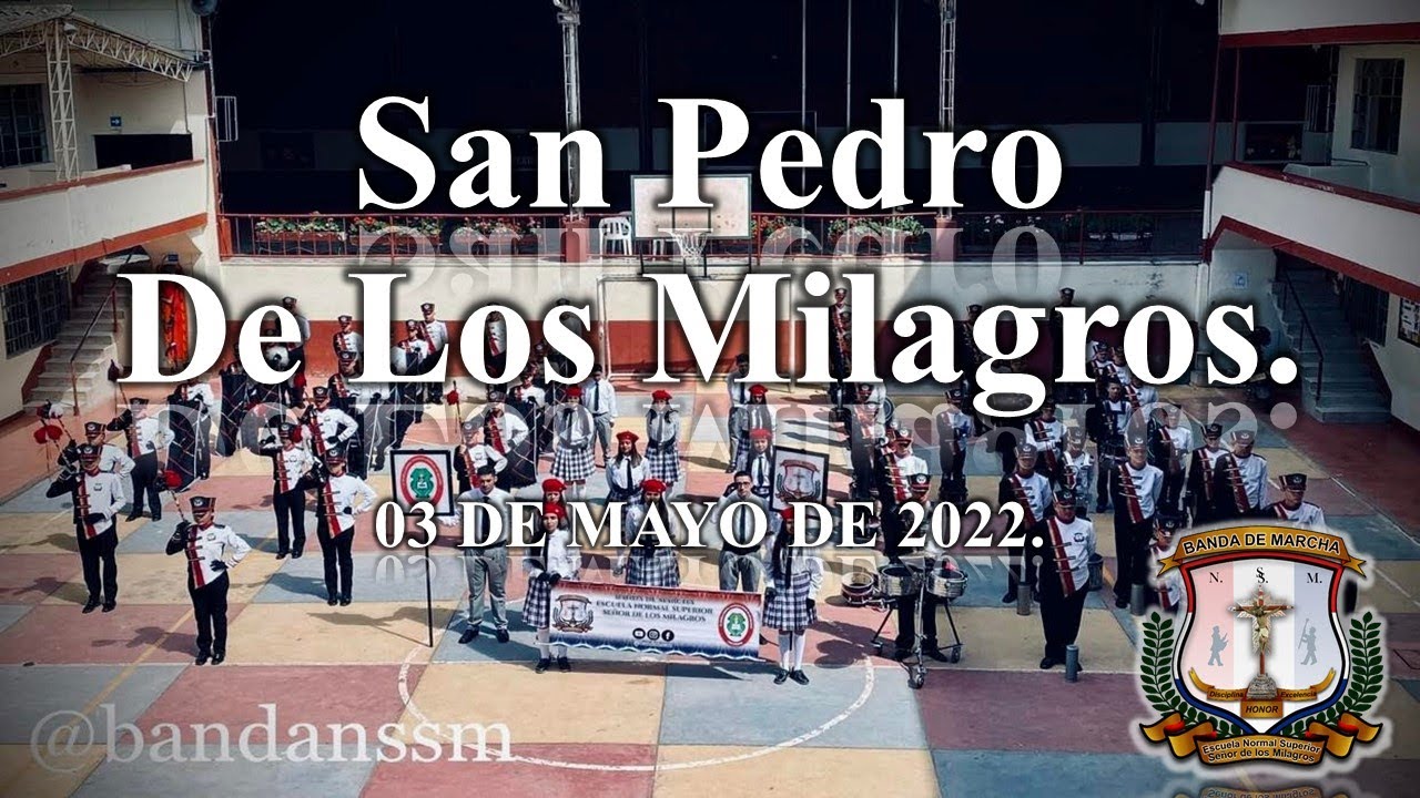 San Pedro, Ant. 03 de mayo de 2022, fiestas patronales, Señor De Los Milagros,día clásico-bandanssm