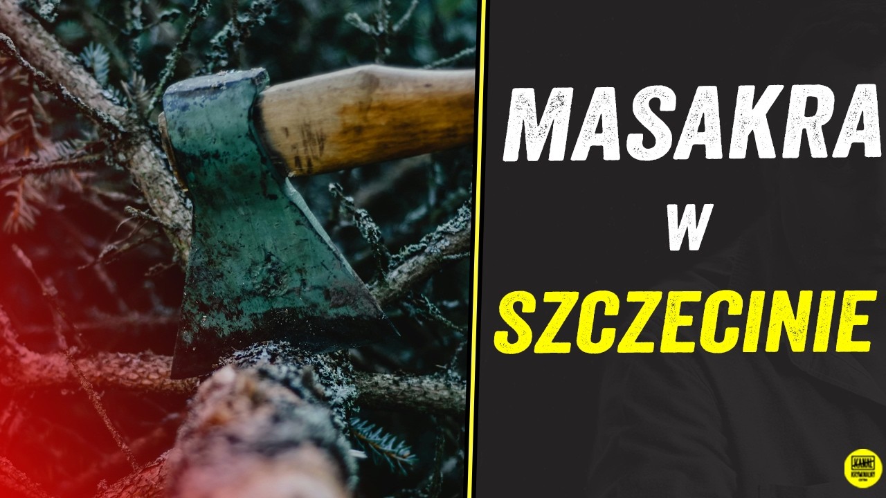 „DOSTAŁA KILKA RAZY W ŁEB…” Makabra w SZCZECINIE | Kanał Kryminalny Podcast