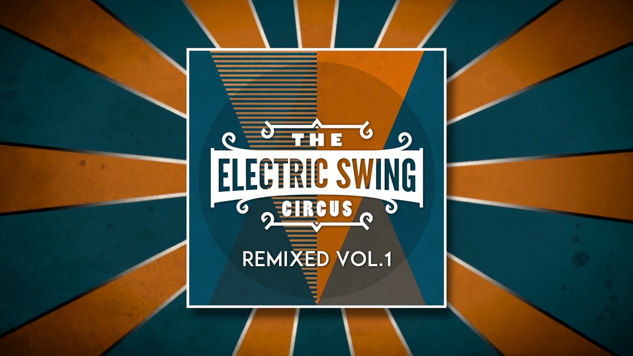 Electric Swing Circus - Hit & Run - Wolfgang Lohr (Swing House)