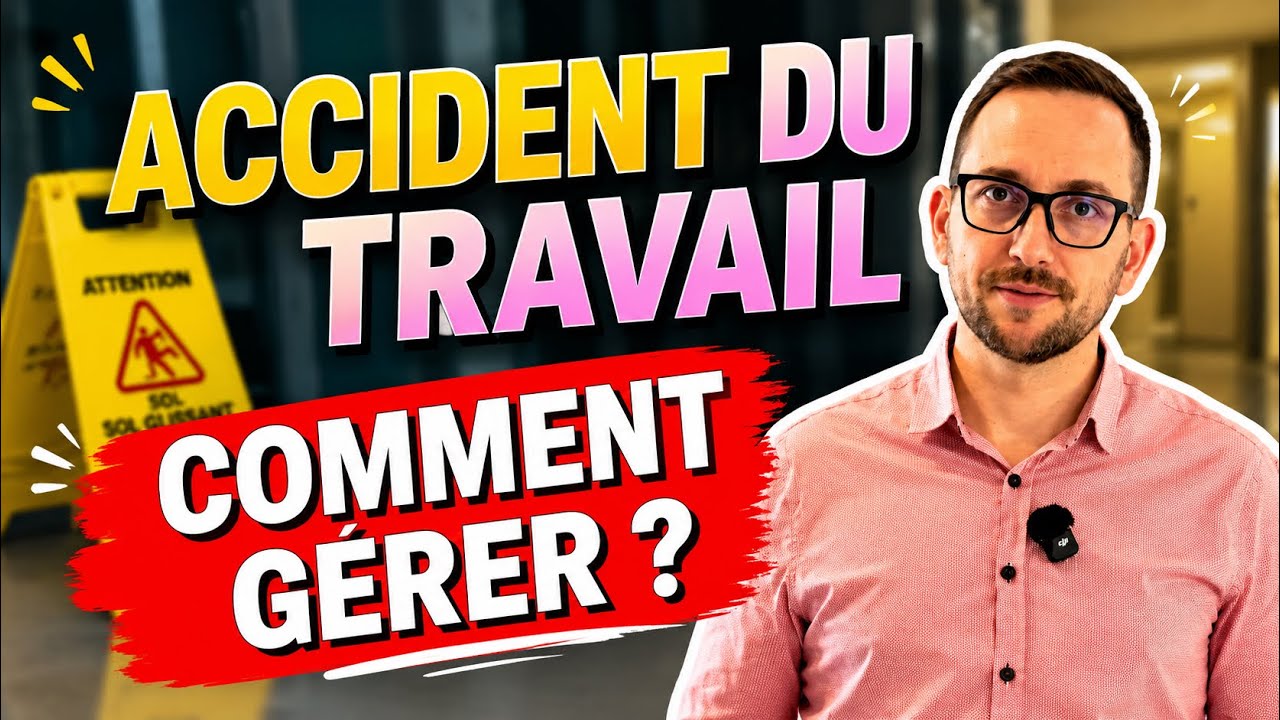 Gérer un accident du travail