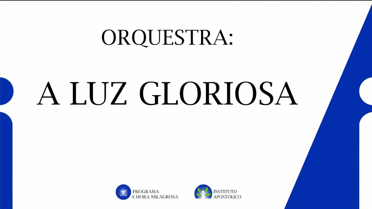Orquestra - A Luz Gloriosa  - Igreja Apostólica - Santa Maria - DF