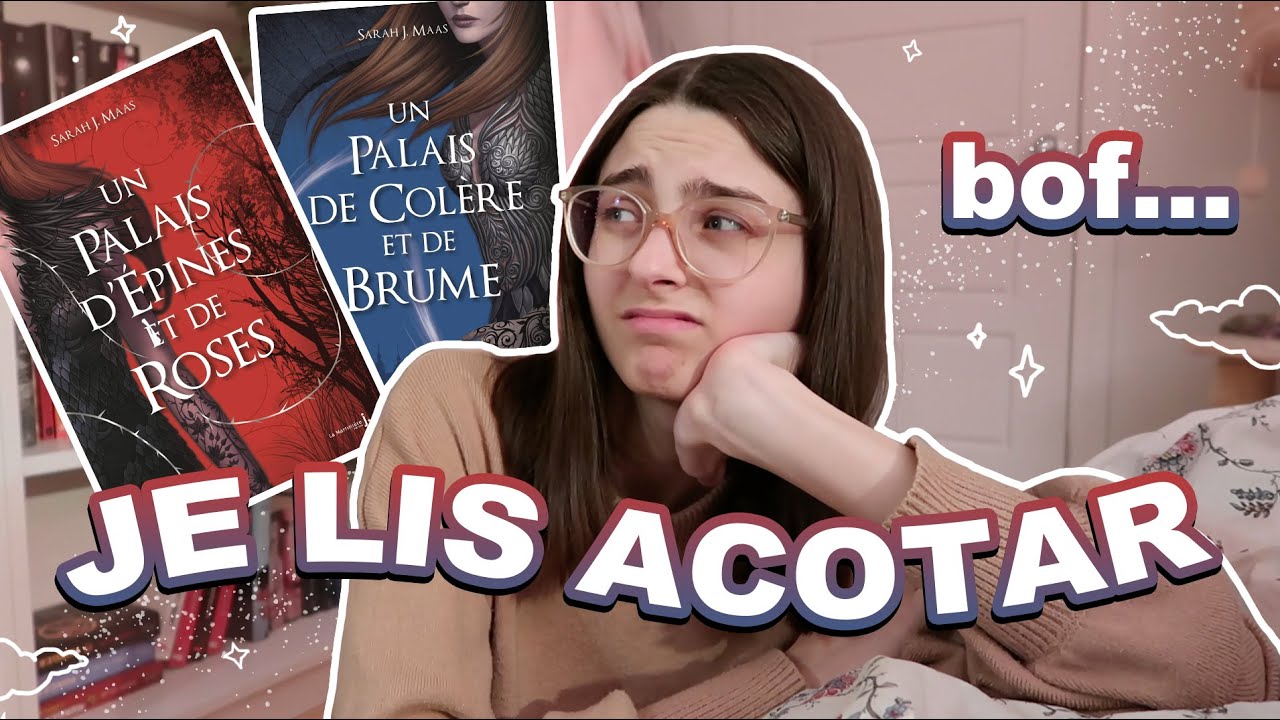 POURQUOI TOUT LE MONDE AIME ACOTAR ? | vlog lecture des tomes 1 & 2