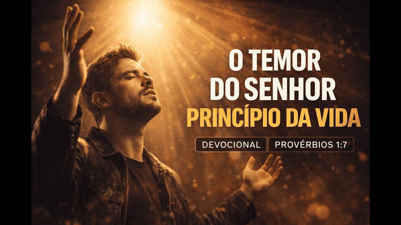 DEVOCIONAL CANTADO - O Temor do Senhor | Provérbios 1:7 em Rap Cristão | Temas Eternos #01