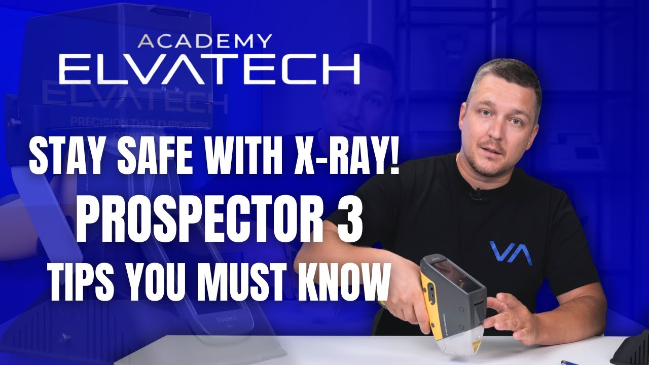 X-Ray Safety When Using the ProSpector 3 Analyzer | Elvatech Academy