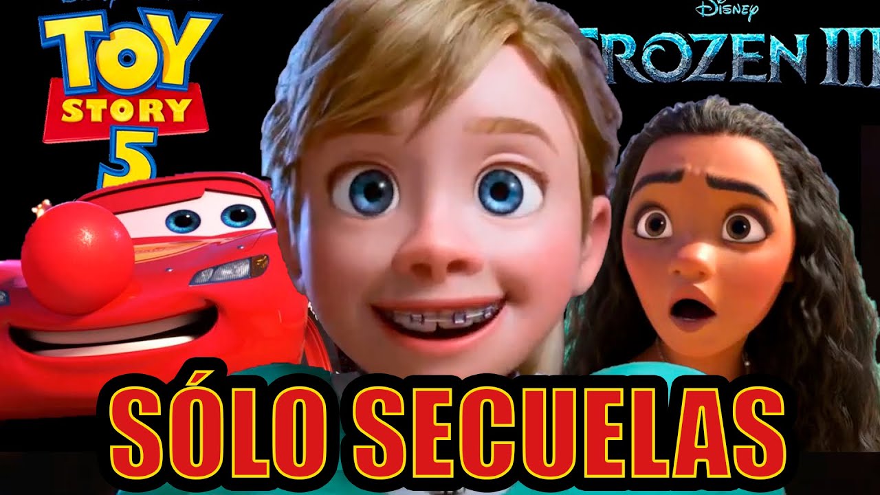Intensamente 2, Moana 2, Cars 4: El EMOCIONANTE o DECEPCIONANTE Futuro de Disney y Pixar