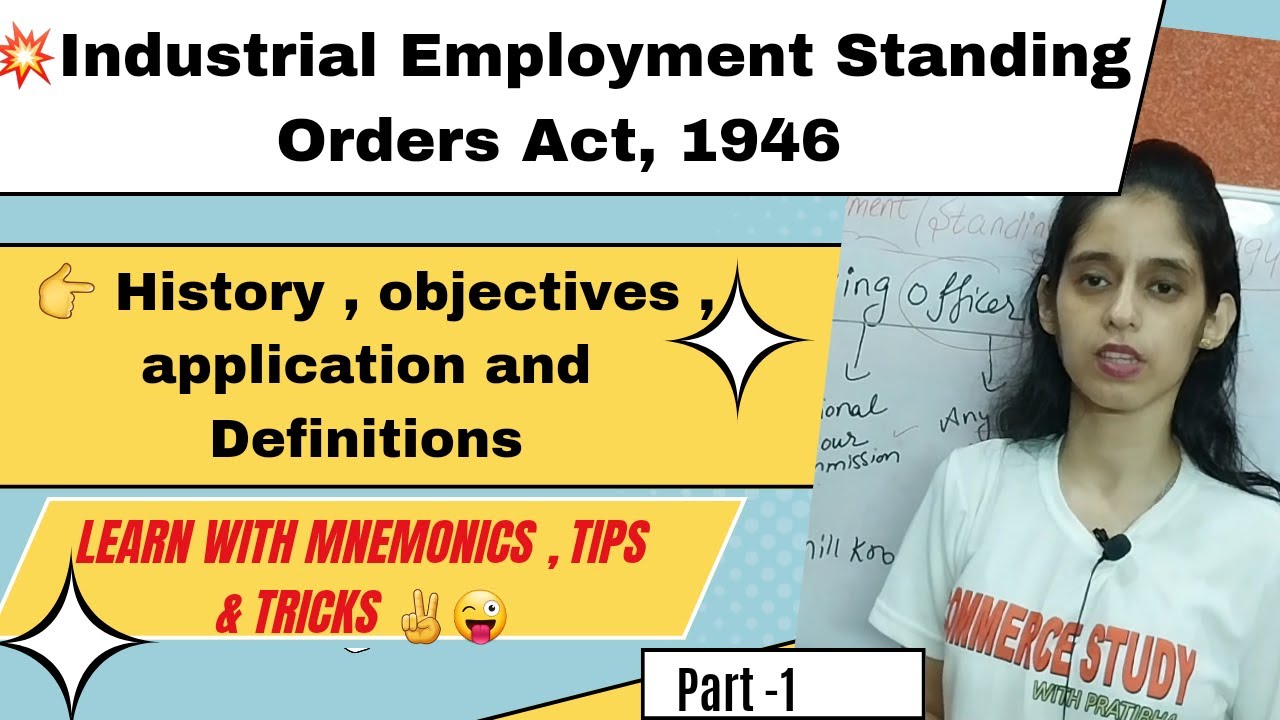 industrial employment (standing orders) act 1946 (part -1 )