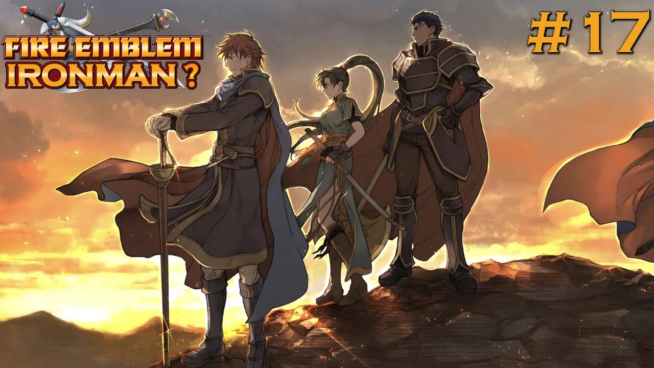 【Fire Emblem 7 - Ironman? #17】Just a little further...