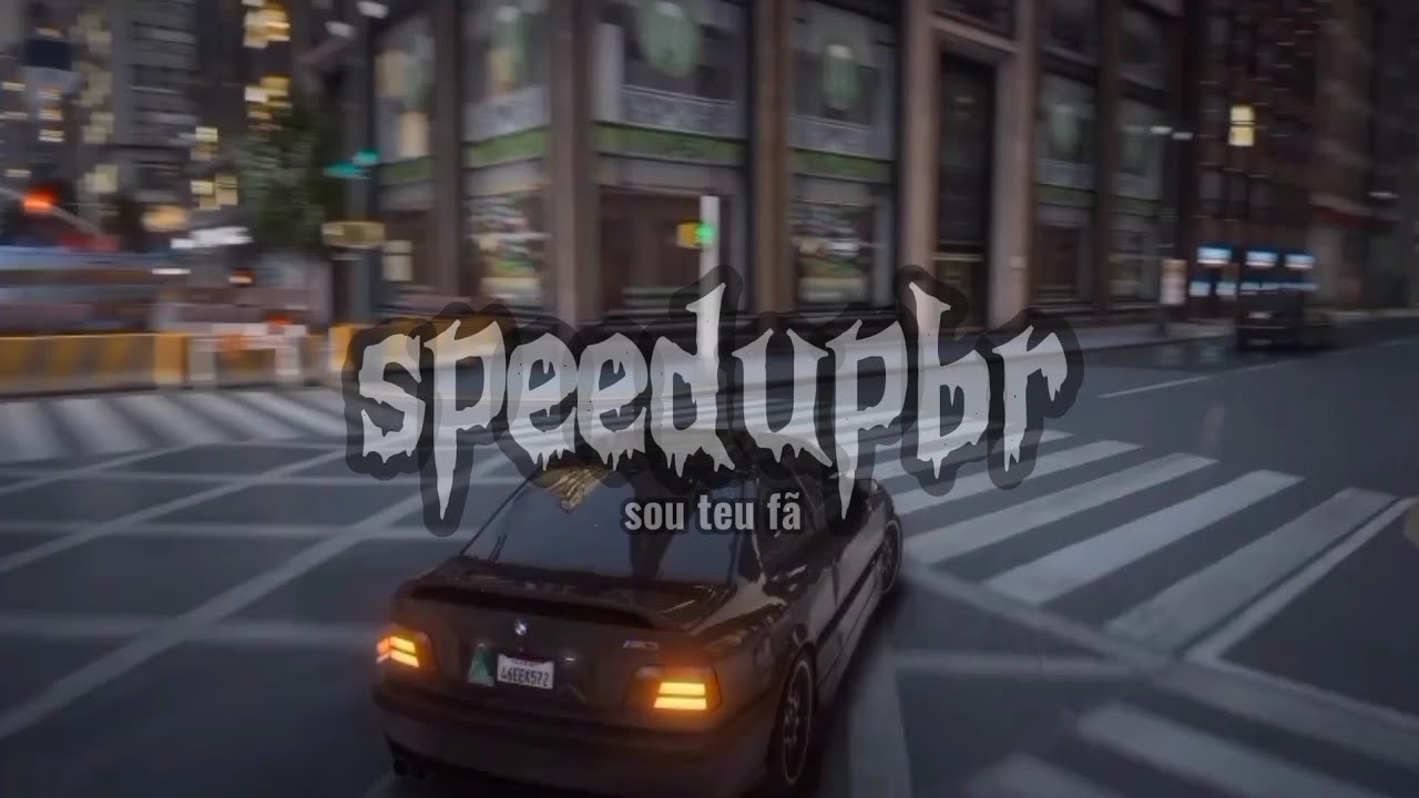 sou teu fã - speed up