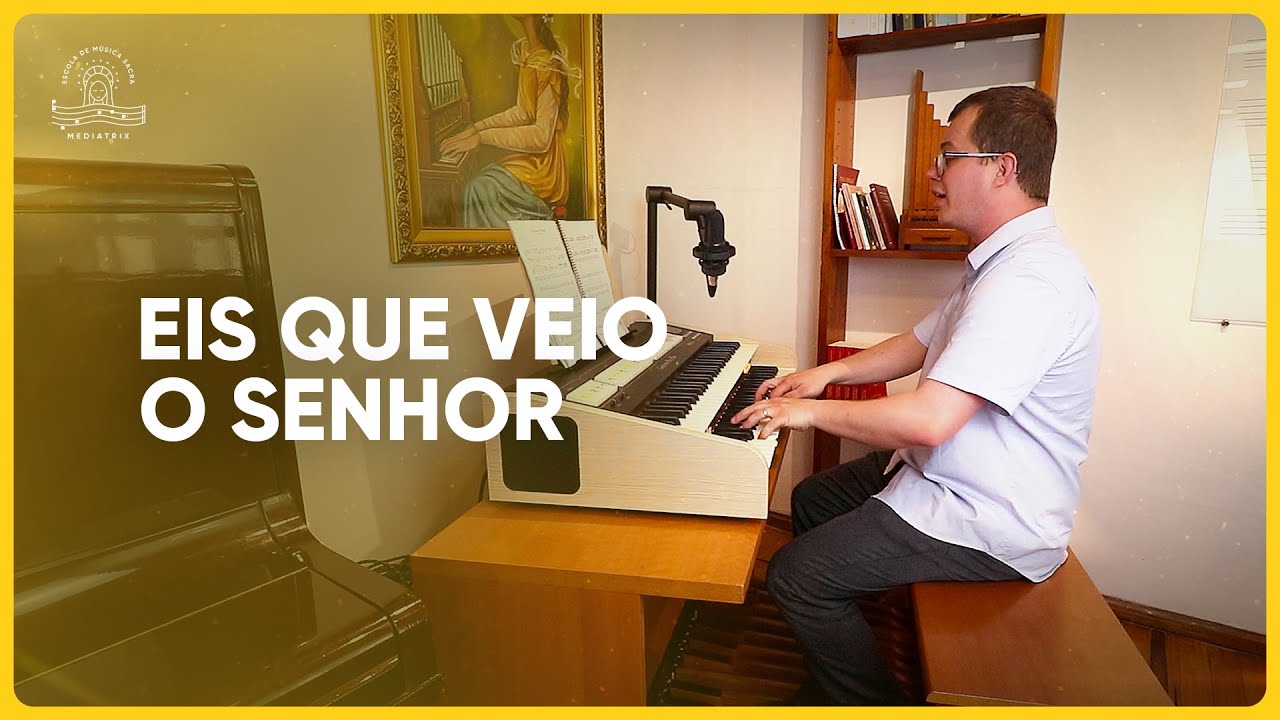 Eis que veio o Senhor (Frei Joel Postma) 