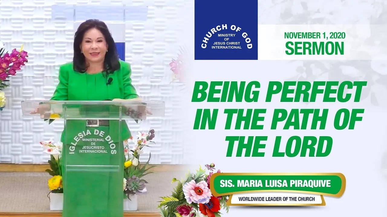 Sermon: Being Perfect in the Path of the Lord - Nov. 1, 2020 - Sister Maria Luisa Piraquive - CGMJCI