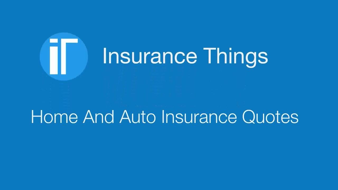 Home And Auto Insurance Quotes