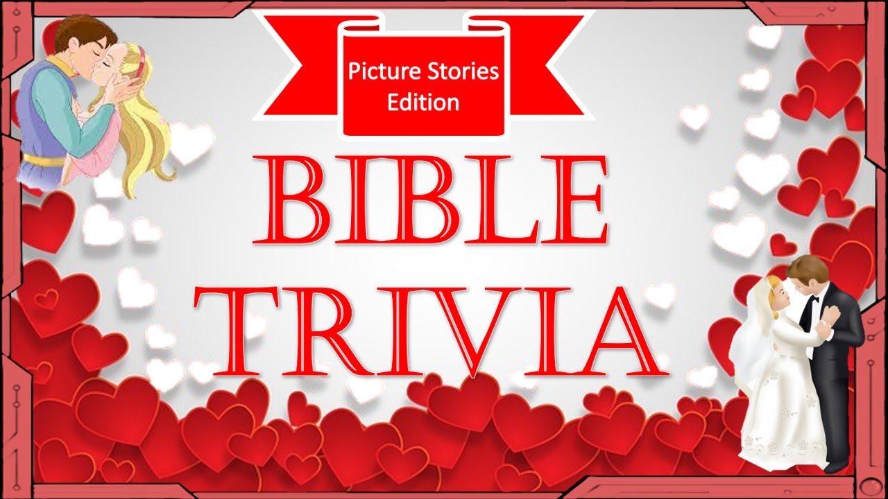 Bible Trivia - CAN YOU IDENTIFY THESE COUPLES?