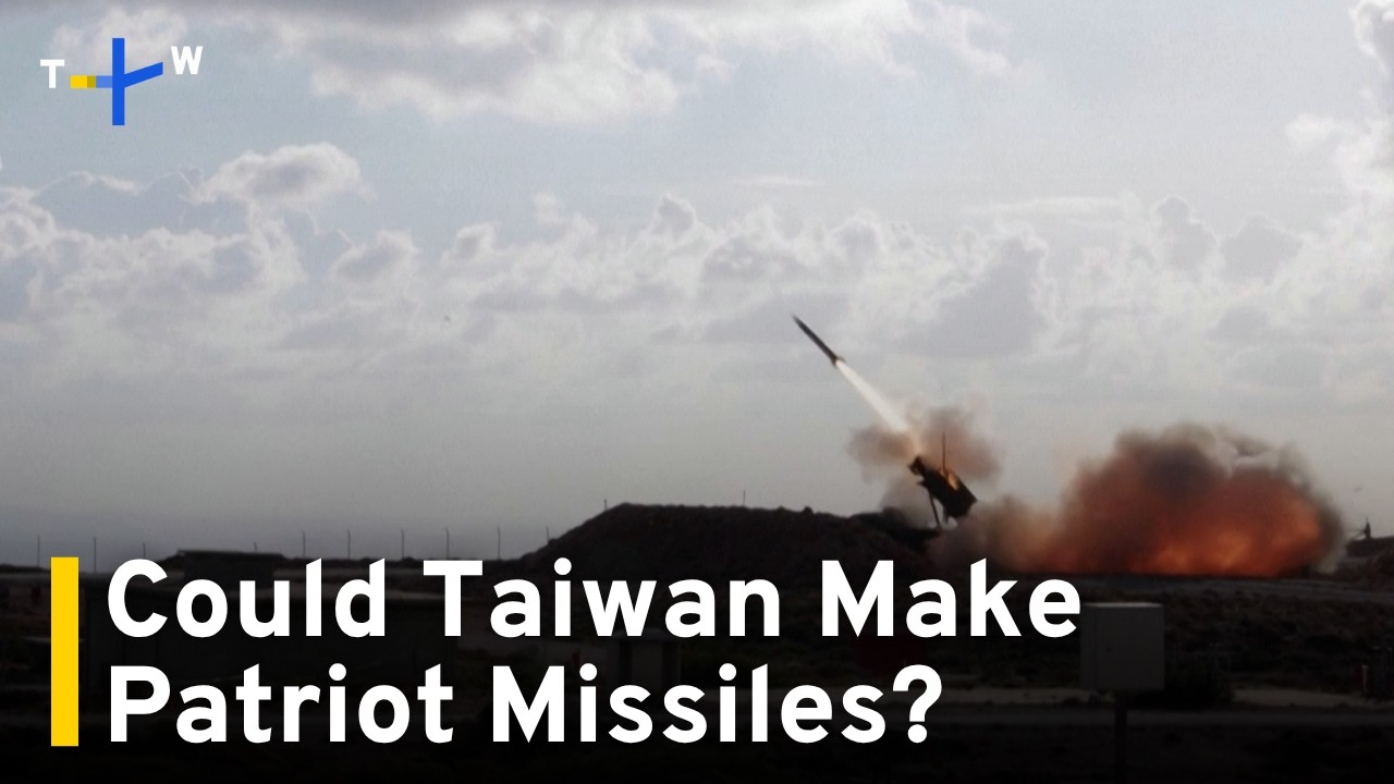 Ukraine Might Produce Its Own Patriot Missiles. How About Taiwan?｜TaiwanPlus News