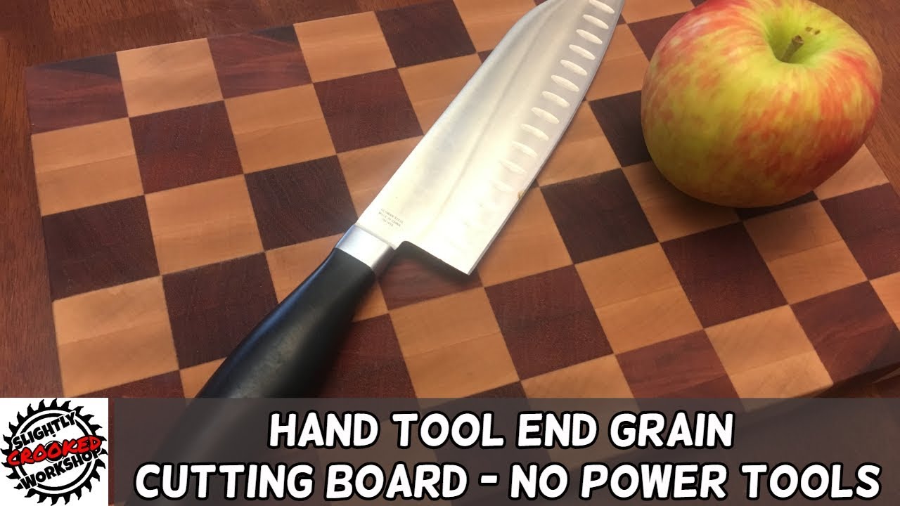Hand Tool Only End Grain Cutting Board