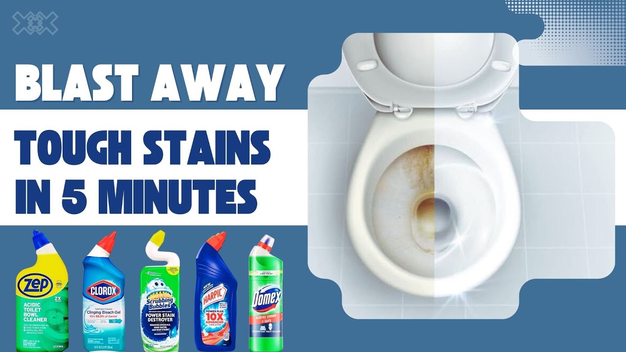 Best Toilet Cleaner For Tough Stains -Blast Away Tough Stains in 5 Minutes