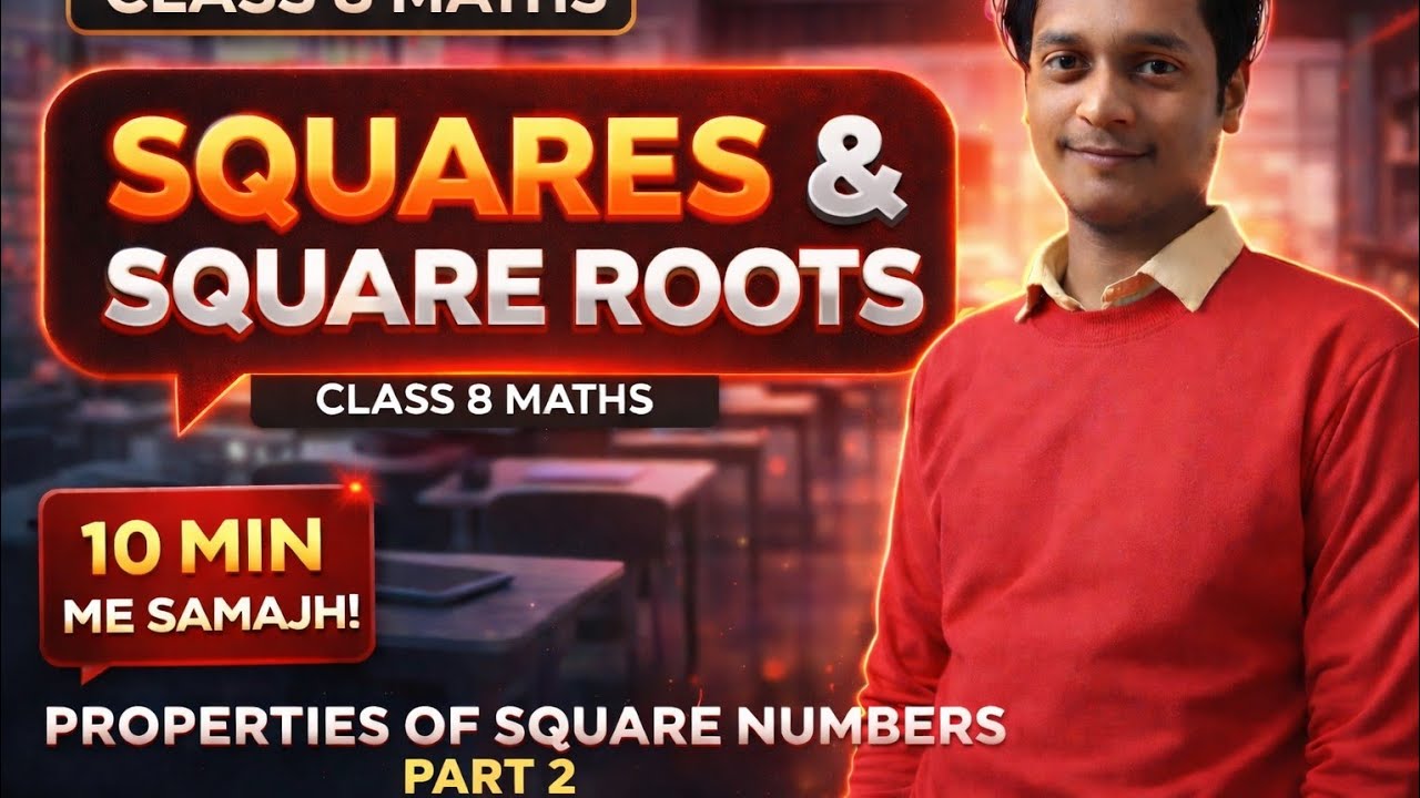 Class 8 Maths Ch-5 | Squares & Square Roots | Introduction Part-1 💯