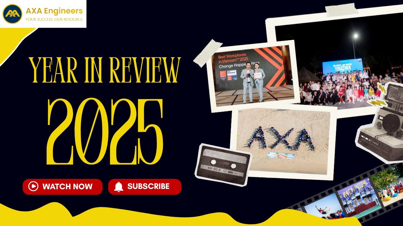 AXANH (formerly AXA Engineers) | YEAR IN REVIEW 2025