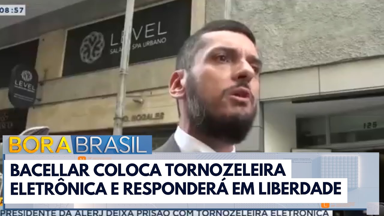 Bacellar deixa pris&atilde;o com tornozeleira eletr&ocirc;nica | Bora Brasil