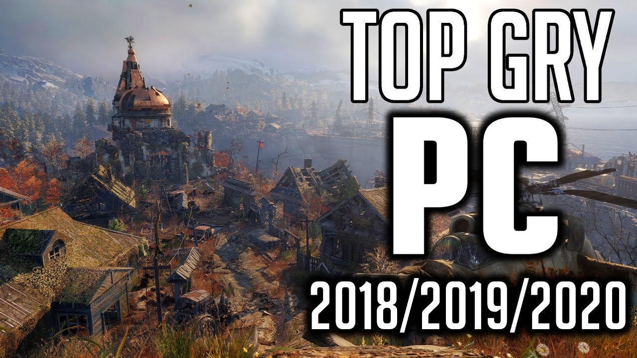 TOP 10 Gier na Kompa - 2018/2019/2020 (PC)