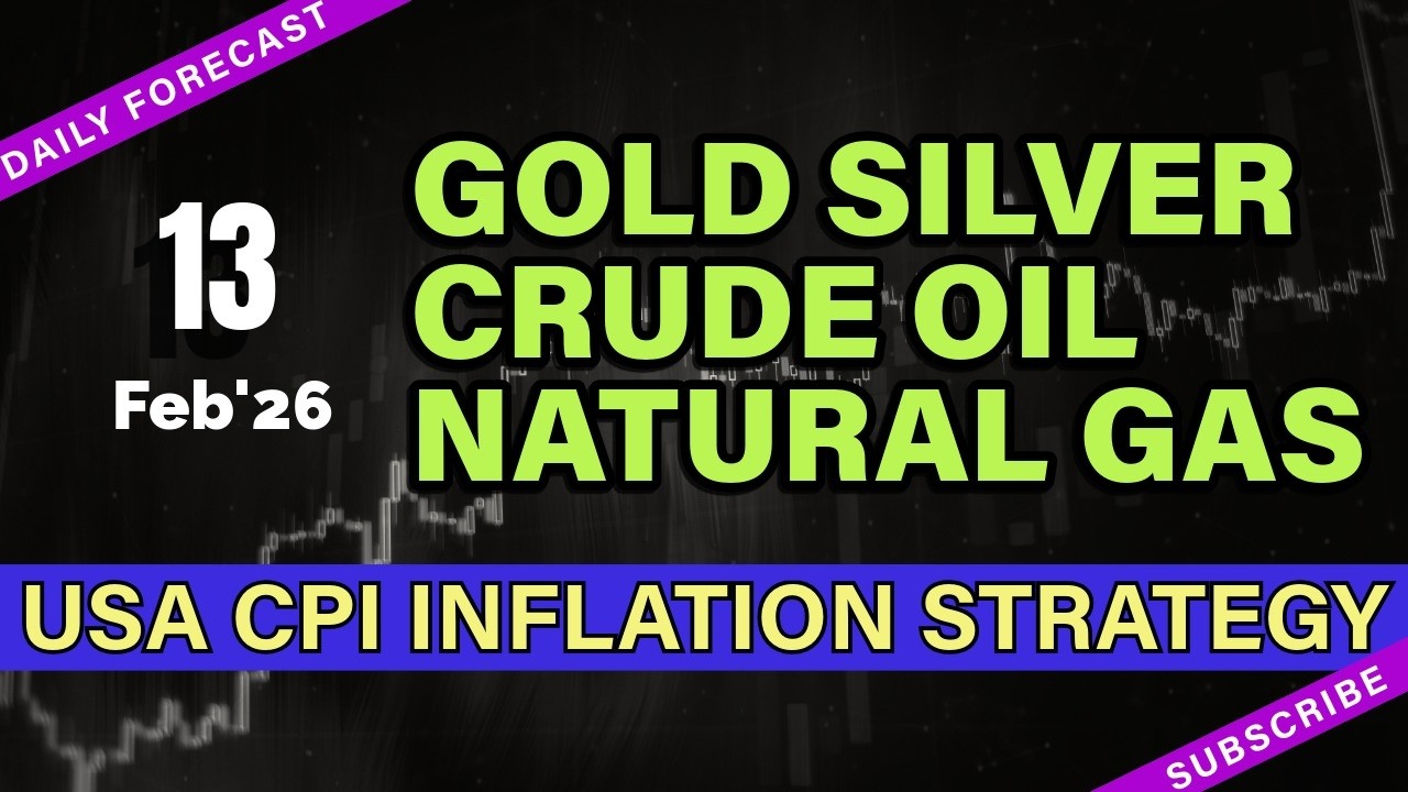 CPI Inflation News Live | Gold | Silver | Crude Oil | Natural Gas - Trading Strategy 13 Feb