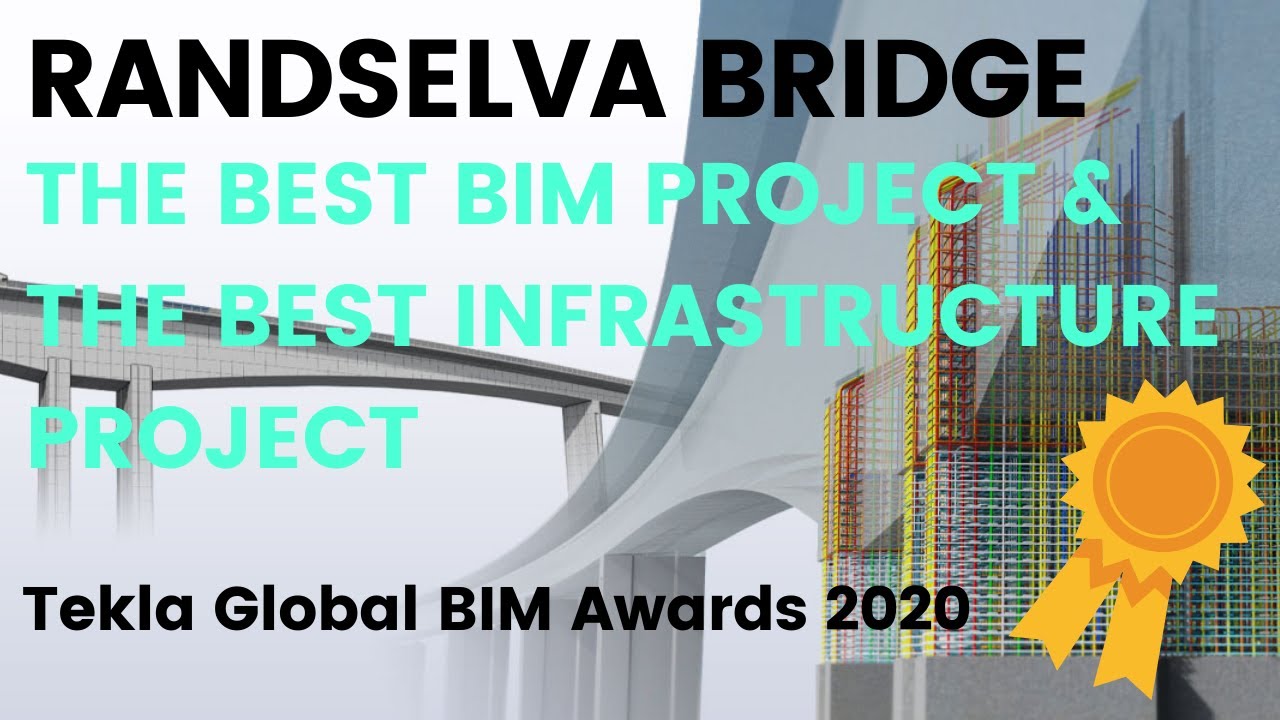 Best BIM Project And Infrastructure Project | Randselva Bridge with Øystein Ulvestad