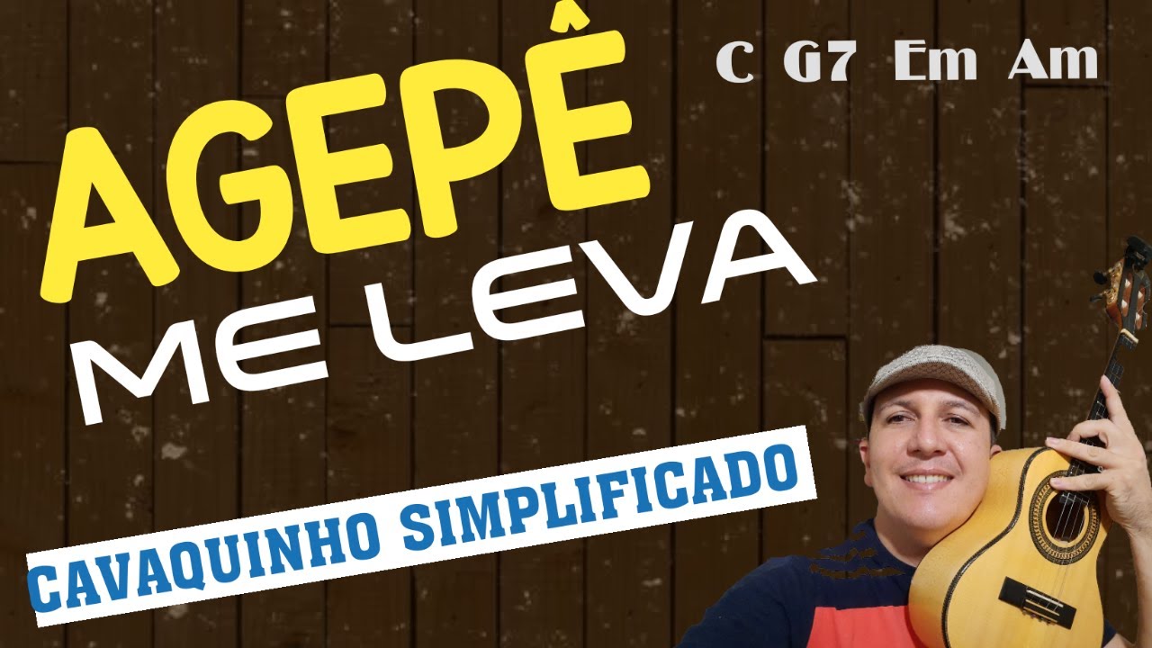 AGEPÊ - ME LEVA  CAVAQUINHO SIMPLIFICADO