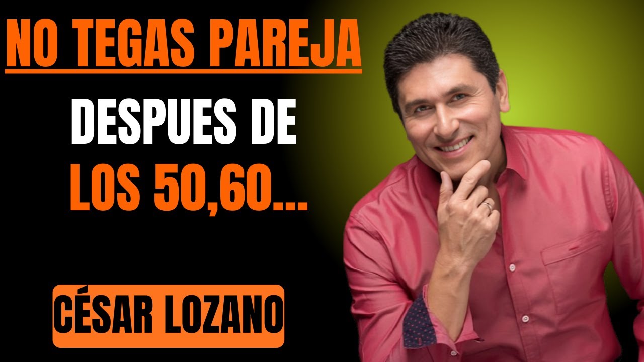 Ventajas de Estar Soltero Frente a Tener Pareja en la Vejez | Dr. Cesar Lozano