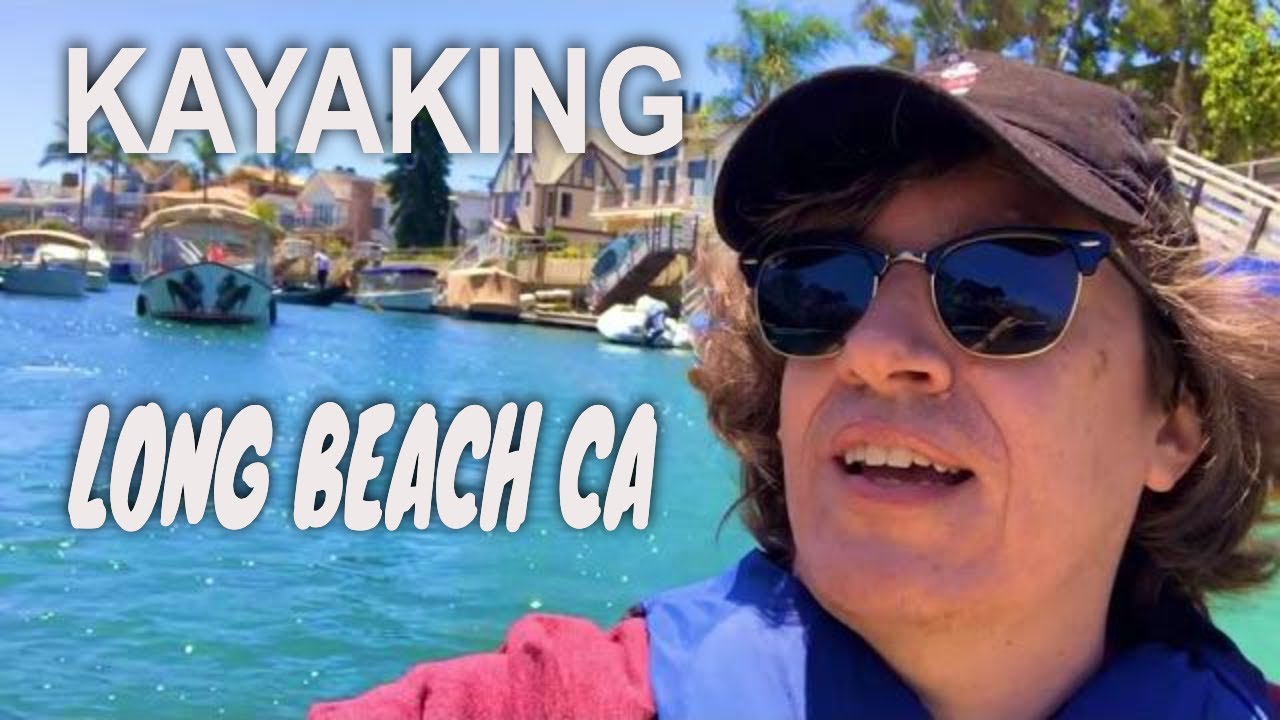 Italy in California? Kayaking Canals of Long Beach 🛶