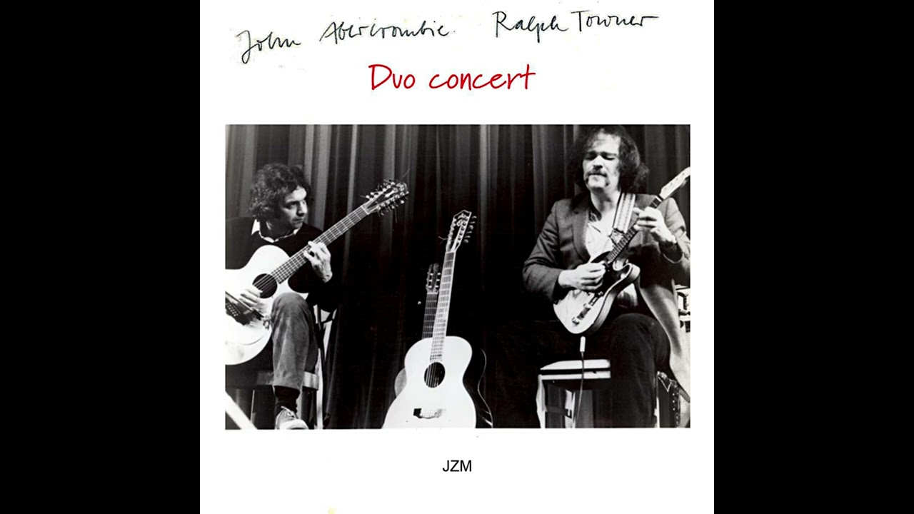 Ralph Towner & John Abercrombie Half Past Two, Late Night Passenger, The Donkey Jamboree 1984