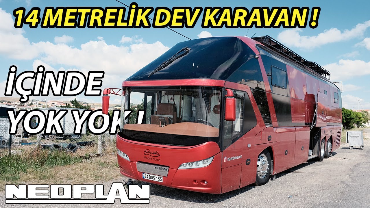 Yok Artık ! 14 Metre &Ccedil;ocuk Odalı Karavan | Neoplan Starliner Otob&uuml;s Karavan Olursa