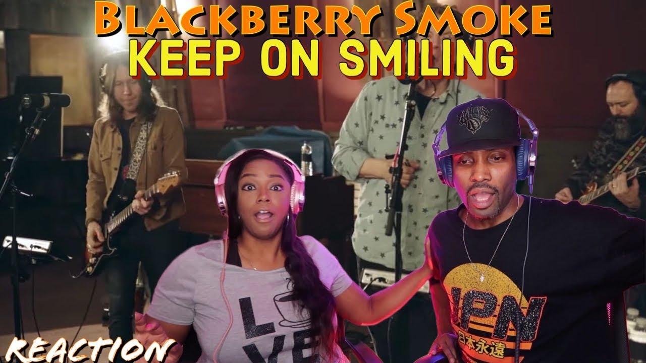 First Time Hearing Blackberry Smoke - “Keep On Smiling” Reaction | Asia and BJ
