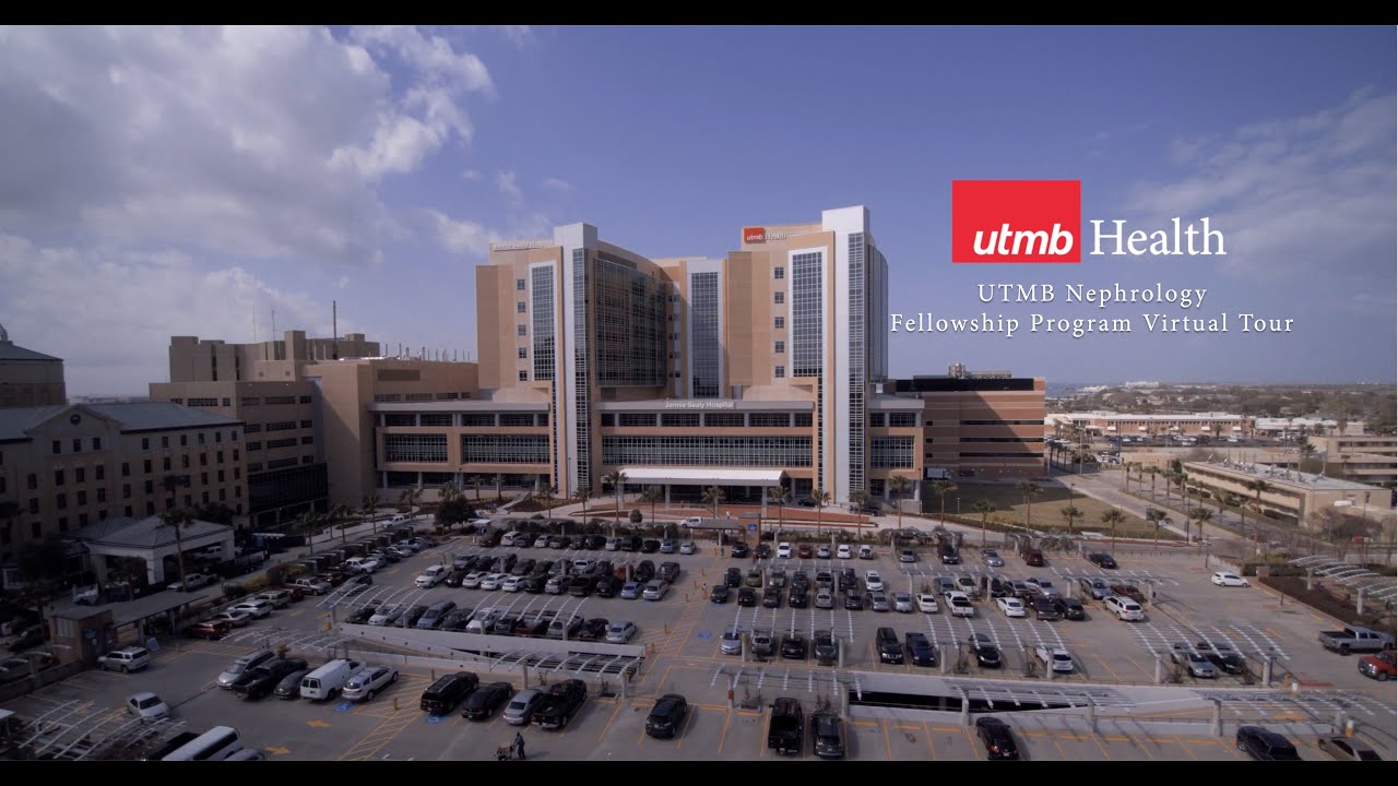 UTMB Nephrology Fellowship Program Virtual Tour