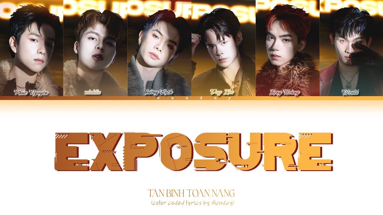 EXPOSURE (Color Coded Lyrics) - Tân Binh Thăng Cấp | TÂN BINH TOÀN NĂNG 2025