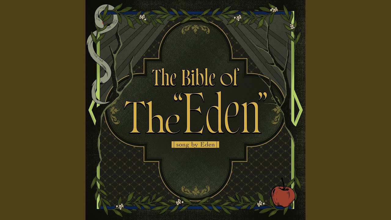 The Bible of The &ldquo;Eden&rdquo; (Instrumental)