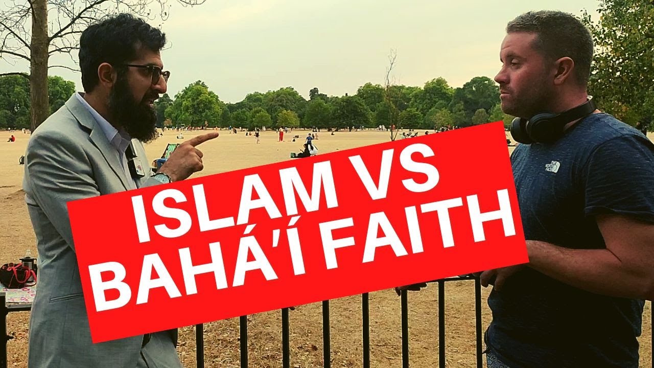 Baha’u’llah's New Revelation Challenges Islam! Smile 2 Jannah VS Bahai  Speakers Corner